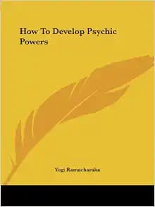 How To Develop Psychic Powers
