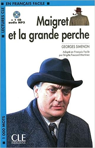 Maigret Et La Grande Perche Book + MP3 CD (Level 2) (French Edition)