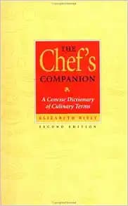 The Chef's Companion: A Concise Dictionary of Culinary Terms, 2nd Edition