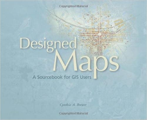 Designed Maps: A Sourcebook for GIS Users