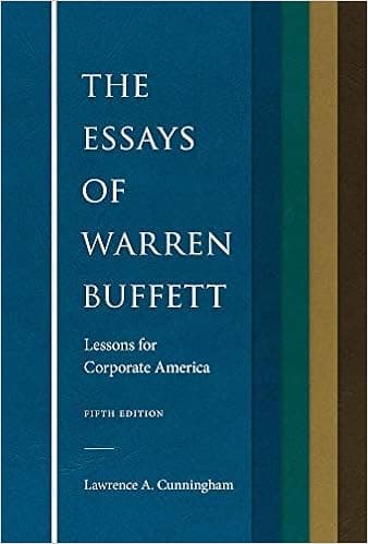 The Essays of Warren Buffett: Lessons for Corporate America