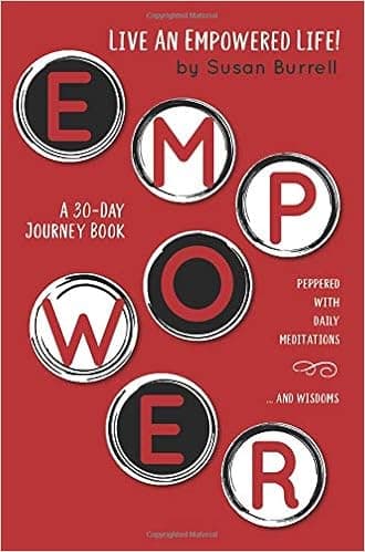 Live an Empowered Life! A 30-Day Journey Book