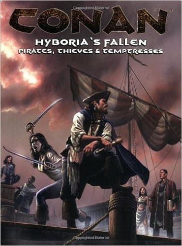 Conan: Hyboria's Fallen (Pirates, Thieves, and Temptresses)