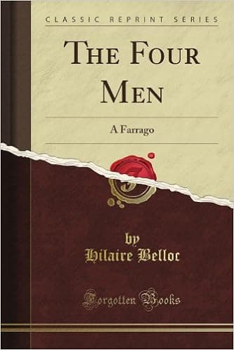 The Four Men: A Farrago (Classic Reprint)
