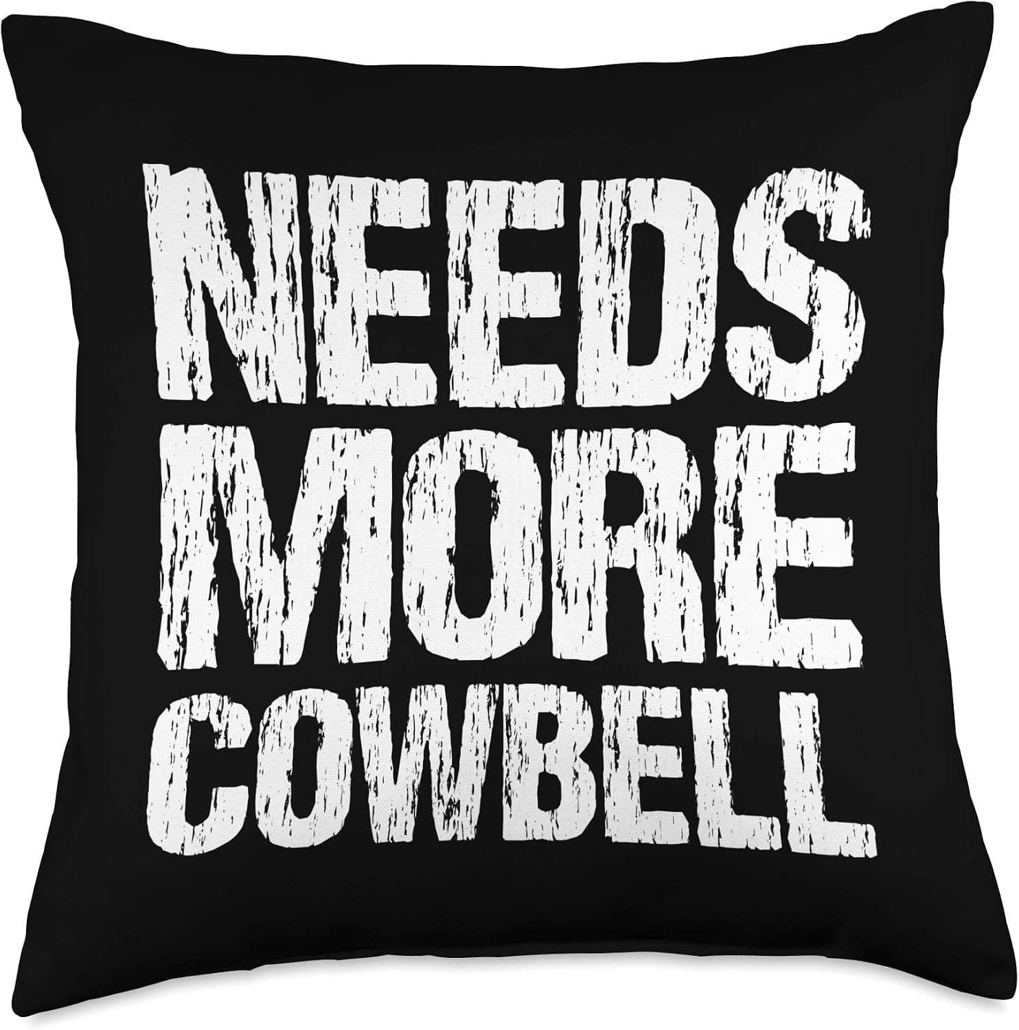 Funny Musician Gift Shirts Needs More Cowbell Funny Music Band Musician Throw Pillow, 18x18, Multicolor
