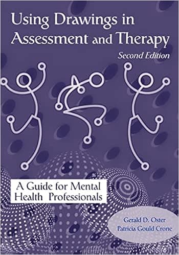 Using Drawings in Assessment and Therapy: A Guide for Mental Health Professionals
