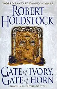Gate of Ivory, Gate of Horn (Mythago Wood)