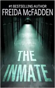 The Inmate: A gripping psychological thriller