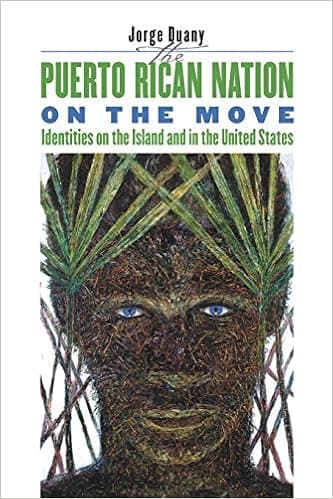 The Puerto Rican Nation on the Move: Identities on the Island and in the United States