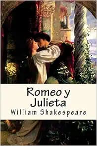 Romeo y Julieta (Spanish) Edition (Spanish Edition)