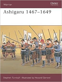 Ashigaru 1467–1649 (Warrior)