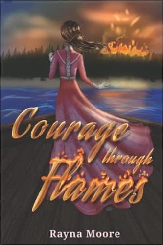 Courage through Flames