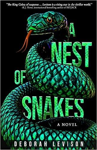 A NEST OF SNAKES: A Novel