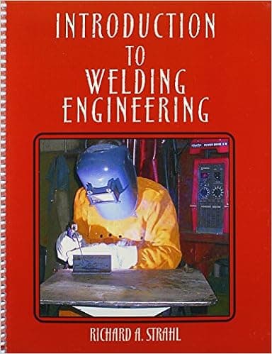 Introduction to Welding Engineering
