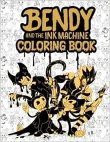 Bendỵ and The Ịnk Machịne Coloring Book: Encourage Creativity for Kids & Adults with One Sided Drawing Pages Of Characters and Iconic Scenes
