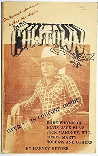 Ron Nix's Cowtown, AZ: Rare photos of Elvis, Jack Elam, Jock Mahoney, Bill Cosby, Marty Robbins and others