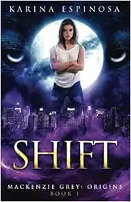 Shift (Mackenzie Grey)