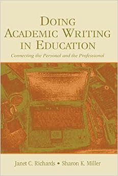 Doing Academic Writing in Education: Connecting the Personal and the Professional