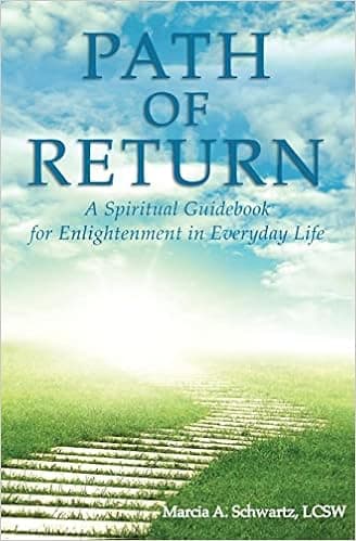 Path of Return: A Spiritual Guide for Enlightenment in Everyday Life