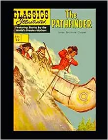 The Pathfinder: Classics Illustrated 22