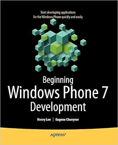 Beginning Windows Phone 7 Development (Books for Professionals by Professionals)