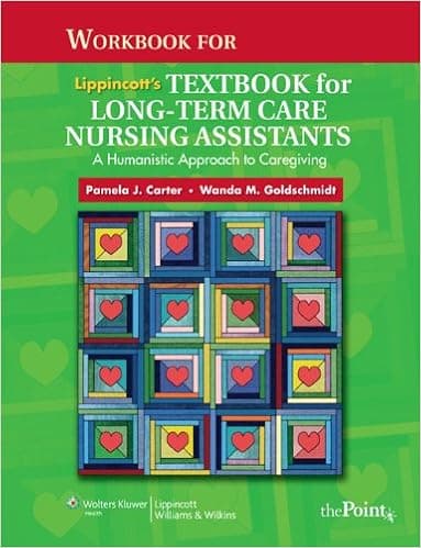 Lippincott's Textbook for Long-Term Care Nursing Assistants: A Humanistic Approach to Caregiving