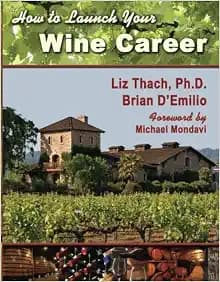 How to Launch Your Wine Career