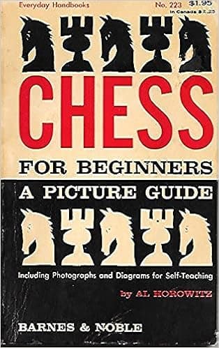 Chess for beginners: A picture guide (Everyday handbook)