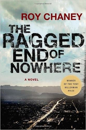 The Ragged End of Nowhere: A Novel