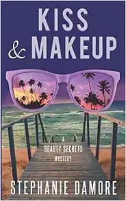 Kiss & Makeup: Beauty Secrets Mystery 2 (Volume 2)