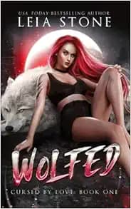 Wolfed: Cursed By Love (Wolfed Series)