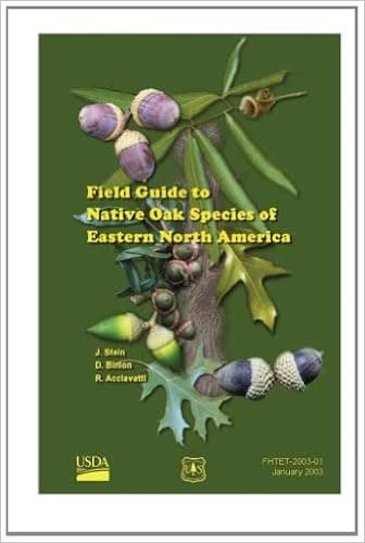 Field Guide to Native Oak Species of Eastern North America