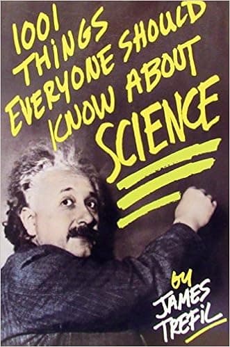 1001 Things Everyone Should Know About Science