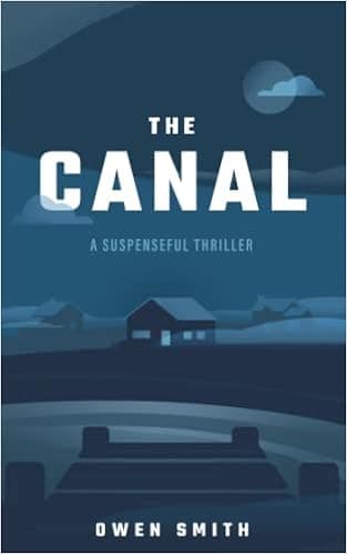 The Canal: A Suspenseful Thriller