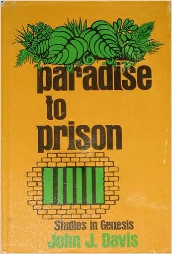 Paradise To Prison - Studies In Genesis