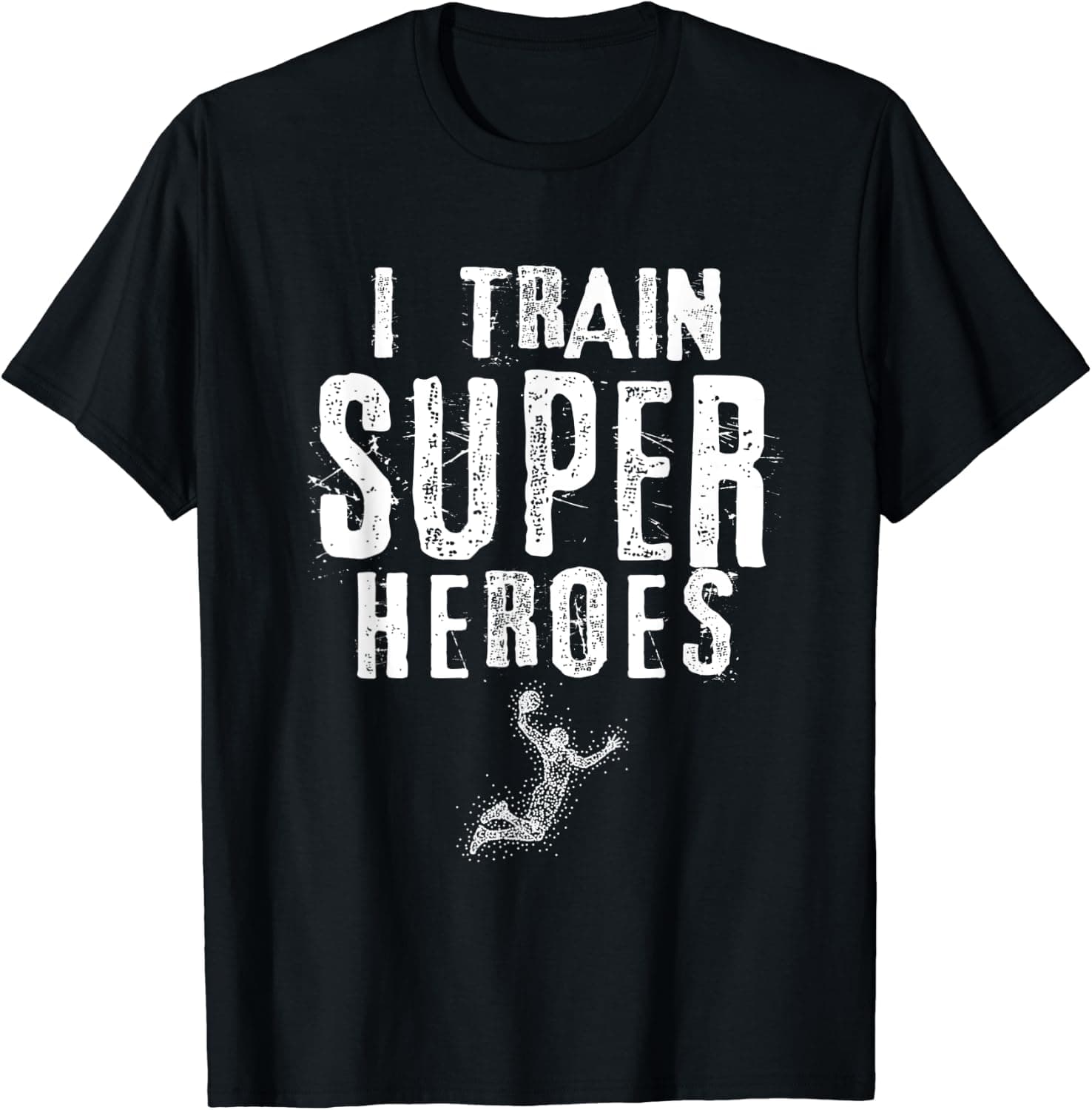 I Train Superheroes T-Shirt Basketball Coach Gift Shirt