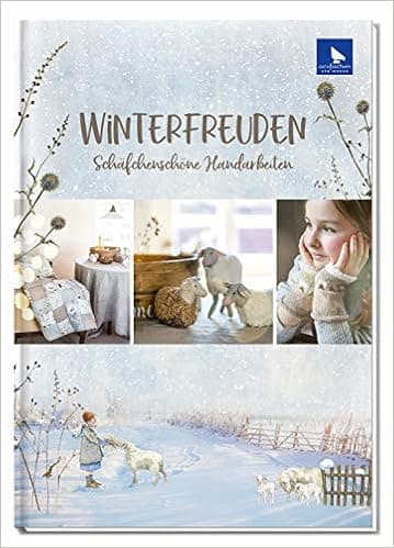 Winterfreuden: Schäfchenschöne Handarbeiten. Herausgegeben von acufactum Ute Menze