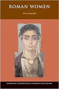 Roman Women (Cambridge Introduction to Roman Civilization)