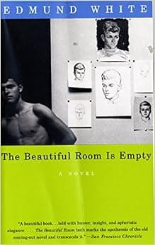 The Beautiful Room Is Empty: A Novel
