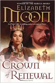 Crown of Renewal (Legend of Paksenarrion)