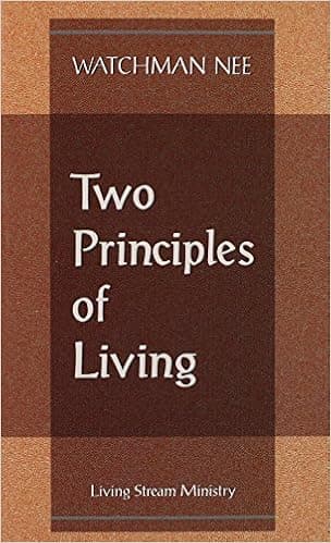 Two Principles of Living