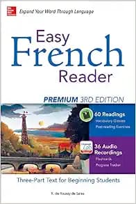Easy French Reader Premium, Third Edition: A Three-Part Text for Beginning Students + 120 Minutes of Streaming Audio (Easy Reader Series)
