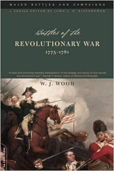 Battle of the Revolutionary War- 1775–1781: 1775-1781 (Major Battles and Campaigns) (Major Battles and Campaigns Series)