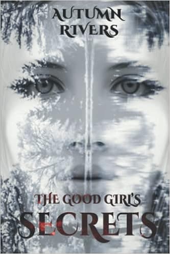THE GOOD GIRL'S SECRETS: Rescue Me