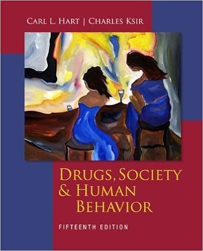 Drugs, Society, and Human Behavior by Hart, Carl Published by McGraw-Hill Humanities/Social Sciences/Languages 15th (fifteenth) edition (2012) Paperback