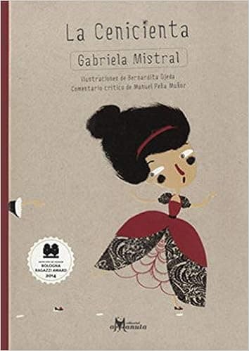 Cenicienta (Cinderella) Gabriela Mistral Version. Book in Spanish