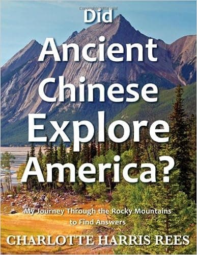 Did Ancient Chinese Explore America? My Journey Through the Rocky Mountains to Find Answers