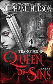 Queen of Sins (The Transfusion Saga)