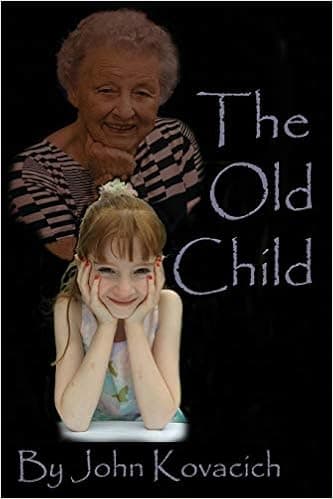 The Old Child (The Lost Art of Magic)