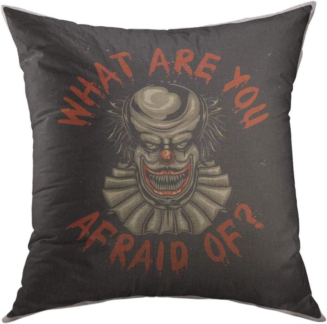 Mugod Throw Pillow Cover Scary Clown What are You Afraid of Home Decorative Pillow case for Men Women Boys Girls Bedroom Cushion Cover 18x18 Inch